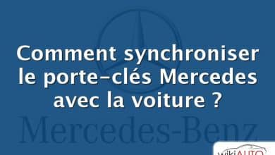 Comment synchroniser le porte-clés Mercedes avec la voiture ?